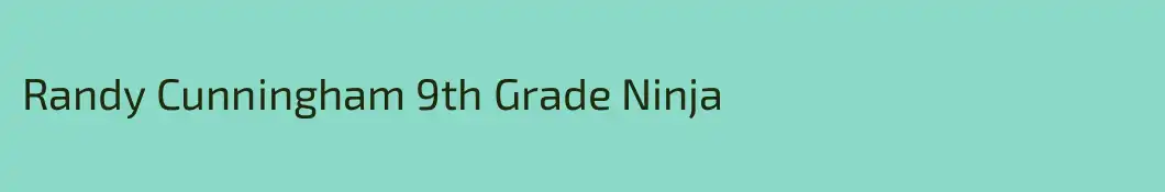 Randy Cunningham 9th Grade Ninja